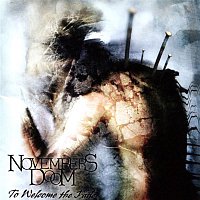 Novembers Doom – To Welcome The Fade