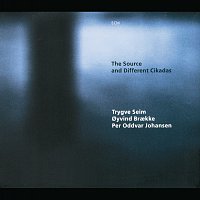 Trygve Seim, Oyvind Braekke, Per Oddvar Johansen – The Source And Different Cikadas