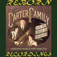 The Carter Family – Can the Circle Be Unbroken? Country Music's First Family (HD Remastered)