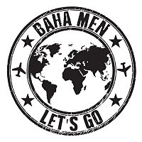 Baha Men – Let's Go