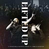 JJ Hairston, Youthful Praise, Tamela Hairston – Lifted Up