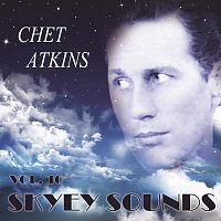 Chet Atkins – Skyey Sounds Vol. 10