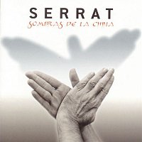 Joan Manuel Serrat – Sombras De La China