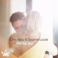 Chris Baco, Susanne Louise – Du og jeg