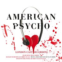 Přední strana obalu CD American Psycho [Original London Cast Recording]