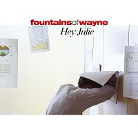 Fountains Of Wayne – Hey Julie
