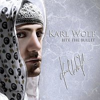 Karl Wolf – Bite The Bullet