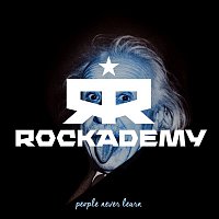 Rockademy All Stars – People Never Learn