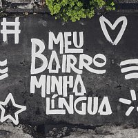 Vinicius Terra, Elza Soares, Linn da Quebrada, Dino D'Santiago, Sara Correia – Meu Bairro, Minha Língua