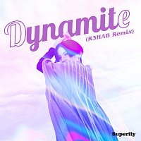Superfly, R3HAB – Dynamite [R3HAB Remix]