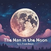 Nicki White – The Man in the Moon (Unabridged)