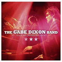 The Gabe Dixon Band – Live At World Cafe
