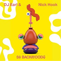 Nick Hook, DJ Earl – 50 Backwoods