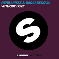 Rene Amesz & Baggi Begovic – Without Love