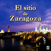 El Sitio de Zaragoza