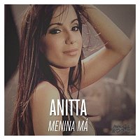 Anitta – Menina Má
