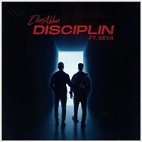 Elias Abbas – Disciplin (feat. Keya)