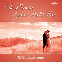Různí interpreti – Ye Zamin Gaa Rahi Hai - Retro Love songs