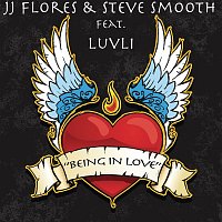 JJ Flores & Steve Smooth, Luvli – Being in Love