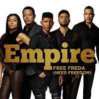 Empire Cast, Sierra McClain – Free Freda (Need Freedom)