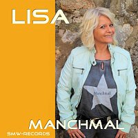 Lisa – Manchmal
