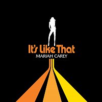 Mariah Carey – It's Like That