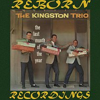 The Kingston Trio – The Last Month of the Year (HD Remastered)