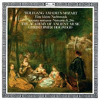 Christopher Hogwood, Academy of Ancient Music, Salomon Quartet – Mozart: Eine kleine Nachtmusik; Notturno; Serenata Notturna