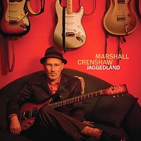 Marshall Crenshaw – Jaggedland