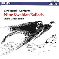Izumi Tateno – Pehr Henrik Nordgren : Nine Kwaidan Ballads
