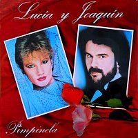 Pimpinela – Lucía y Joaquín