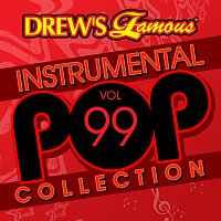 The Hit Crew – Drew's Famous Instrumental Pop Collection [Vol. 99]