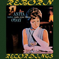 Anita O'Day – Waiter, Make Mine Blues (HD Remastered)