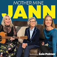 Jann Arden, Zoie Palmer – Mother Mine