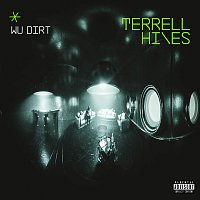 Terrell Hines – Wu Dirt