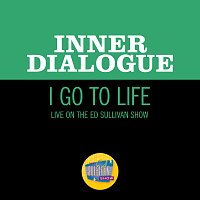 Inner Dialogue – I Go To Life [Live On The Ed Sullivan Show, June 15, 1969]