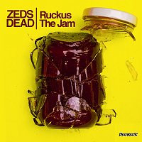 Zeds Dead – Ruckus The Jam