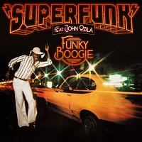 Superfunk, John Ozila – Funky Boogie