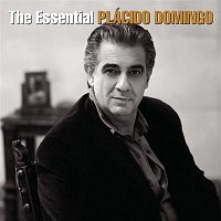 Plácido Domingo – The Essential Plácido Domingo