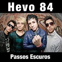 Hevo 84 – Passos Escuros (Radio Single)