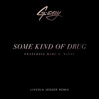 G-Eazy, Marc E. Bassy – Some Kind Of Drug (Lincoln Jesser Remix)