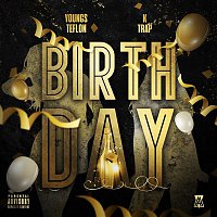 Youngs Teflon – Birthday (feat. K-Trap)