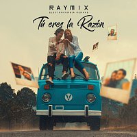 Raymix – Tú Eres La Razón [Electrocumbia Remake]