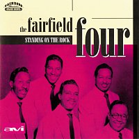 The Fairfield Four – Standing On The Rock