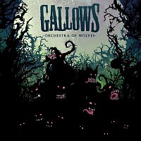 Gallows – Orchestra Of Wolves
