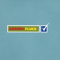 Fluke – Absurd