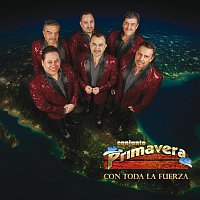 Conjunto Primavera – Con Toda La Fuerza