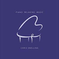 Chris Snelling – Piano Relaxing Music