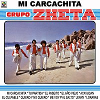 Grupo Zheta – Mi Carcachita