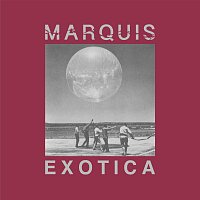 Marquis – Exotica